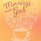 Mornings with God: Prayers and Devotions for Women
