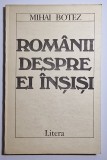 Rom&acirc;nii despre ei &icirc;nșiși. O cercetare de comunismologie prospectivă - autor Mihai Botez
