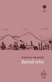 Jurnal trist - Paperback brosat - Katherine Mansfield - Art