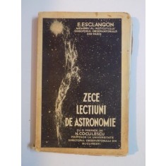 ZECE LECTIUNI DE ASTRONOMIE de ERNEST ESCLANGON