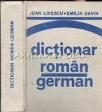 Cumpara ieftin Dictionar Roman-German Jean Livescu, Emilia Savin, Editia a III-a, 1982, 510 pagini