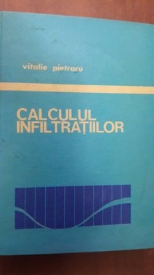 Calculul infiltratiilor-Vitalie Pietraru foto