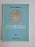 ORTODOXIA de PAUL EVDOKIMOV 1996 *PREZINTA SUBLINIERI CU PIXUL