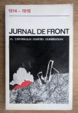Jurnal de front 1914-1918 / Dumitru Ciumbrudean