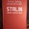 STALIN CURTEA TARULUI ROSU - SIMON SEBAG MONTEFIORE, EDITIE CARTONATA