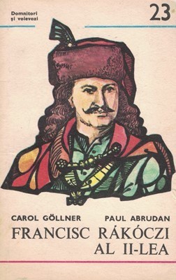 Francisc Rakoczi Al II-Lea - Carol Gollner, Paul Abrudan foto