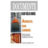 Armata din umbra. Studii asupra colaboratorilor neoficiali ai STASI | Helmut M&uuml;ller-Enbergs, Fundatia Academia Civica