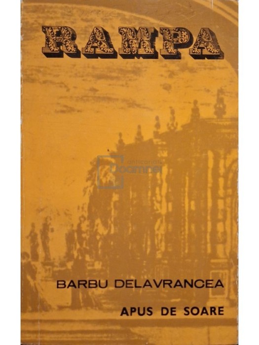 Barbu Stefanescu Delavrancea - Apus de soare - Drama in patru acte (Editia: 1973)