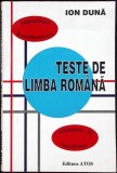 Teste Limba Romana - Propuse si Rezolvate, Ion Duna, Editura Atos, 1998, Carte