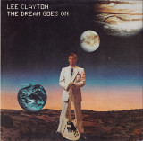 VINIL Lee Clayton &lrm;&ndash; The Dream Goes On (EX), Pop