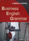 BUSINESS ENGLISH GRAMMAR-LUMINITA ANDREI-252150