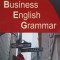 BUSINESS ENGLISH GRAMMAR-LUMINITA ANDREI-252150