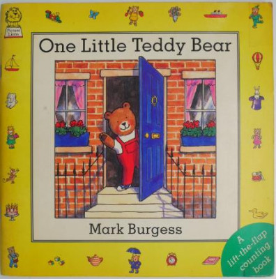 One Little Teddy Bear. A lift-the-flap counting book &amp;ndash; Mark Burgess foto