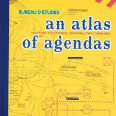 An Atlas of Agendas: Mapping the Power, Mapping the Commons