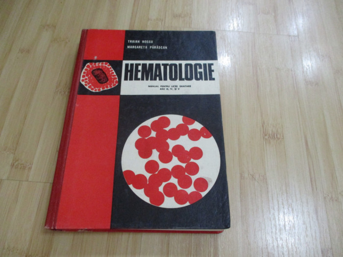 TRAIAN HOSSU--HEMATOLOGIE - 1974