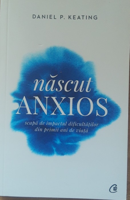 Nascut Anxios - Daniel P. Keating