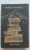 Itinerar critic, V - Șerban Cioculescu