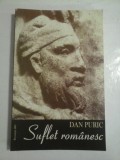 Cumpara ieftin Suflet romanesc - DAN PURIC