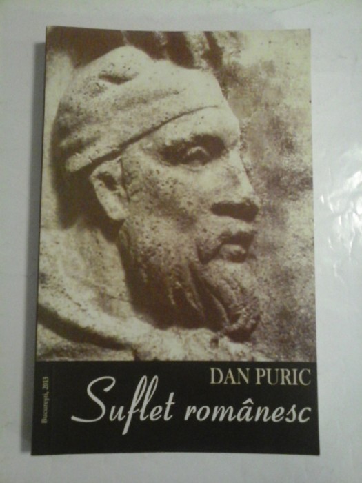 Suflet romanesc - DAN PURIC