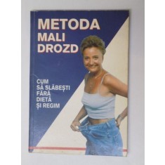 SECRETUL UNEI SILUETE ZVELTE , METODA MALI DROZD , SIMPLA DE UTILIZAT EFECT EXTRAORDINSECRETUL UNEI SILUETE ZVELTE , METODA MALI DROZD , CUM SA SLABES