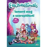 Enchantimals - Ismerd meg a szereplőket!