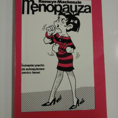 MENOPAUZA (Indreptar practic de autoajutorare pentru femei) - Raewyn Mackenzie -