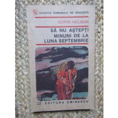 Sa nu astepti minuni de la luna septembrie - Sorin Holban