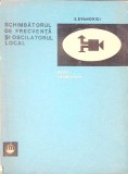 Schimbatorul de frecventa si oscilatorul local E. Evanovici, Editura Tehnica, 1970, Romana, Carte Buna, Radioreceptoare
