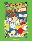 Micul spion. Jaful imposibil. Volumul 2/Mac Barnett