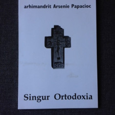 SINGUR ORTODOXIA - PARINTELE ARSENIE PAPACIOC