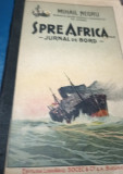 SPRE AFRICA , JURNAL DE BORD de MIHAIL NEGRU