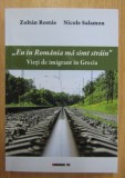 Zoltan Rostas, Nicole Salamon - Eu in Romania ma simt strain. Vieti de imigrant in Grecia