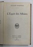 L &#039;ESPRIT DES AFFAIRES par LEONARD ROSENTHAL , 1925