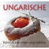 Ungarische K&ouml;stlichkeiten und Weine - Hajni Istv&aacute;n