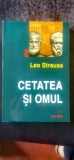 Leo Strauss - Cetatea și omul