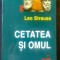 Leo Strauss - Cetatea și omul