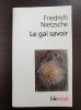 LE GAI SAVOIR - Friedrich Nietzsche (carte in limba franceza)