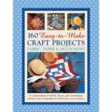Lucy Painter - 160 Easy-to-Make Craft Projects