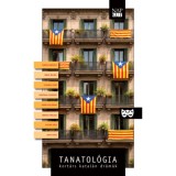 Tanatol&oacute;gia - Kort&aacute;rs katal&aacute;n dr&aacute;m&aacute;k