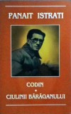 Panait Istrati - Codin. Ciulinii Baraganului