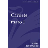 Carnete maro I - Aurel Dumitrașcu
