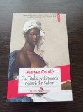 Cumpara ieftin Eu, Tituba, vrajitoarea neagra din Salem - Maryse Conde