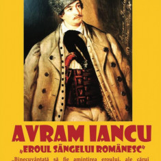 Avram Iancu - eroul sângelui românesc - Nichifor CRAINIC