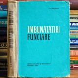 &Icirc;mbunătățiri Funciare - I. M. Gheorghiu - Editura Didactică și Pedagogică, 1964