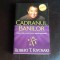 Cadranul banilor - Robert T. Kiyosaki