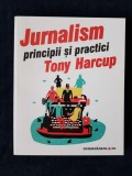 Jurnalism. Principii si practici &ndash; Tony Harcup