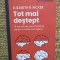 TOT MAI DESTEPT , 15 MINUTE DE NEUROHACKING PENTRU O MINTE MAI AGERA de ELIZABETH R. RICKER , 2023