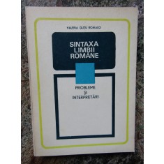 SINTAXA LIMBII ROMANE , PROBLEME SI INTERPRETARI de VALERIA GUTU ROMALO
