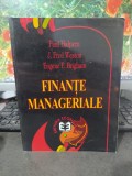 Cumpara ieftin Halpern, Fred Weston, Brigham, Finanțe manageriale, București 1998 055