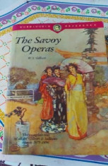Carte W S Gilbert The Savoy Operas limba engleza foto